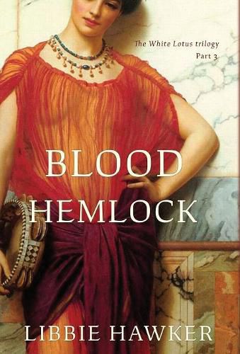 Cover image for Blood Hemlock: Part 3 of the White Lotus trilogy