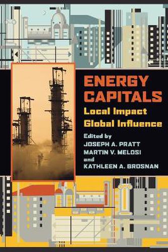 Cover image for Energy Capitals: Local Impact, Global Influence