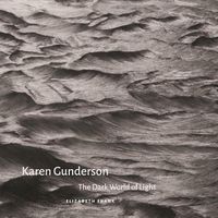 Cover image for Karen Gunderson: The Dark World of Light