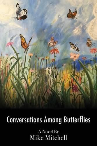 Cover image for Conversations Among Butterflies: Obligation and Metamorphosis in a Latin American Jungle