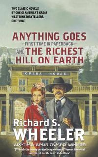 Cover image for Anything Goes and the Richest Hill on Earth