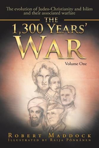 Cover image for The 1,300 Years' War: Volume One