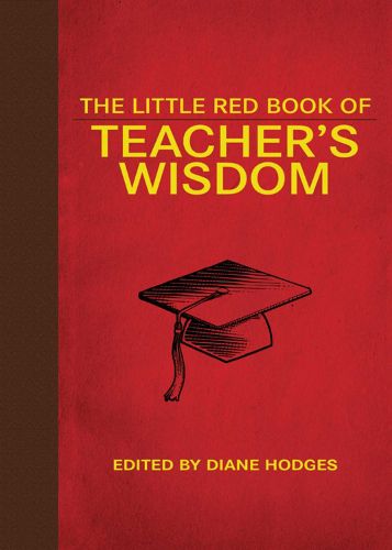 Cover image for The Little Red Book of Teacher's Wisdom