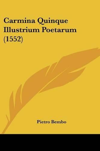 Cover image for Carmina Quinque Illustrium Poetarum (1552)