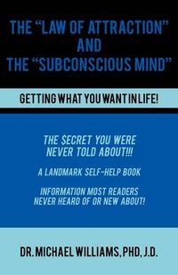 Cover image for The Law of Attraction  and the  Subconscious Mind