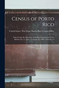 Cover image for Census of Porto Rico