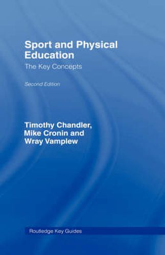 Cover image for Sport and Physical Education: The Key Concepts