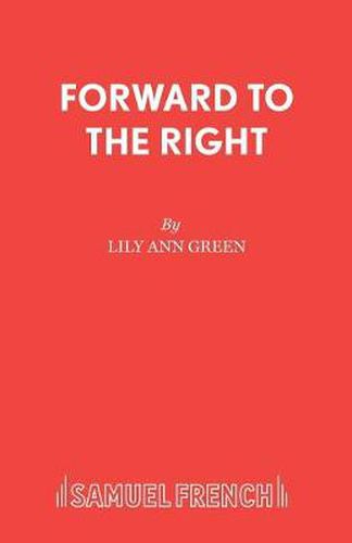 Cover image for Forward to the Right: A Play of Joan of Arc