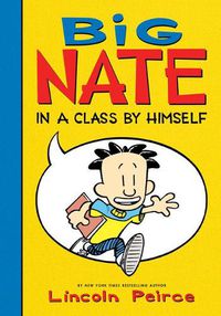 Cover image for Big Nate: In a Class by Himself