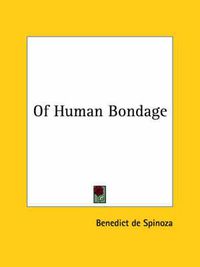 Cover image for Of Human Bondage