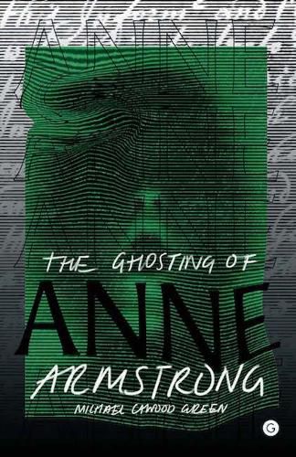 Cover image for The Ghosting of Anne Armstrong