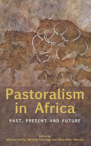 Cover image for Pastoralism in Africa: Past, Present and Future