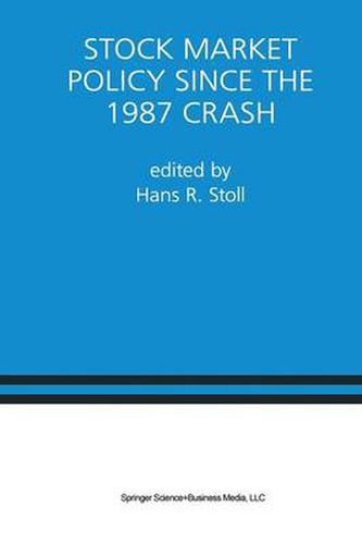 Cover image for Stock Market Policy Since the 1987 Crash: A Special Issue of the Journal of Financial Services Research