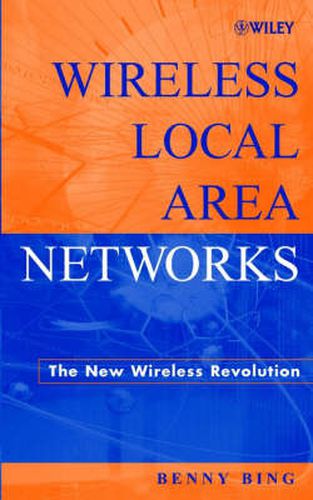 Cover image for Wireless Local Area Networks: The New Wireless Revolution