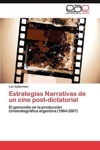 Cover image for Estrategias Narrativas de un cine post-dictatorial