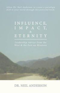 Cover image for Influence, Impact & Eternity