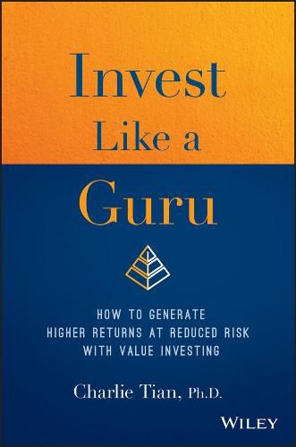 Cover image for Invest Like a Guru: How to Generate Higher Returns At Reduced Risk With Value Investing