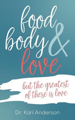 Cover image for food, body, & love