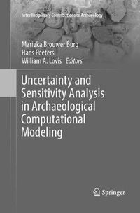 Cover image for Uncertainty and Sensitivity Analysis in Archaeological Computational Modeling