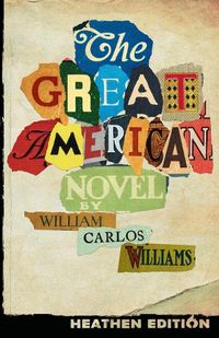 Cover image for The Great American Novel (Heathen Edition)