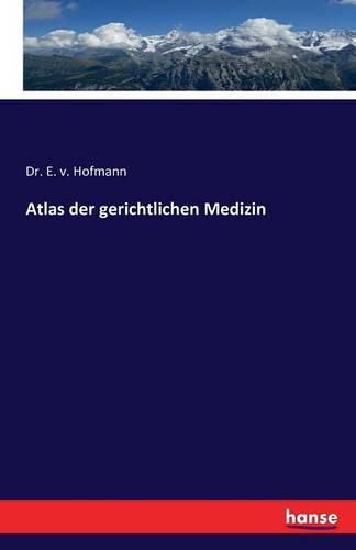 Cover image for Atlas der gerichtlichen Medizin