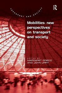 Cover image for Mobilities: New Perspectives on Transport and Society