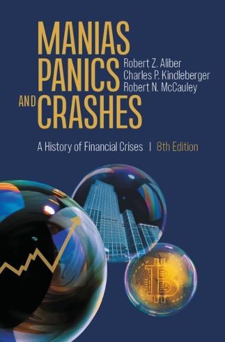 Cover image for Manias, Panics, and Crashes: A History of Financial Crises, Eighth Edition