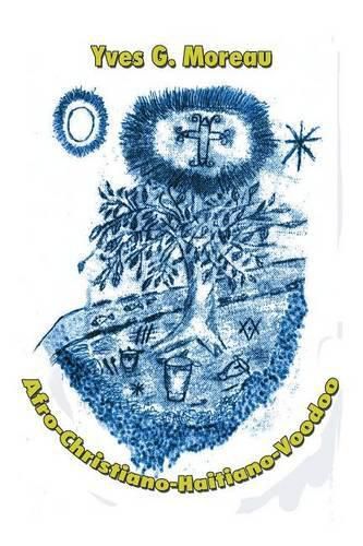Cover image for Afro-Christiano-Haitiano-Voodoo