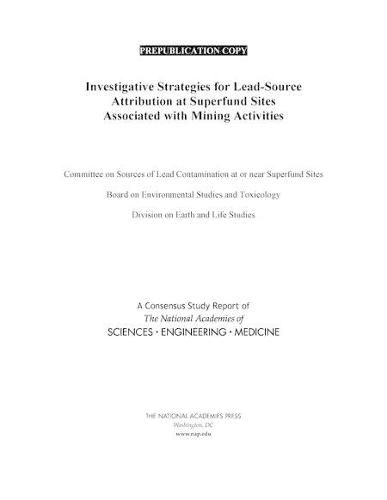 Investigative Strategies for Lead-Source Attribution at Superfund Sites Associated with Mining Activities