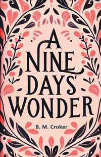 Cover image for A Nine Days' Wonder