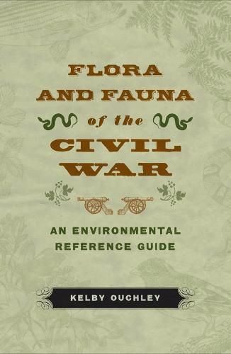 Flora and Fauna of the Civil War