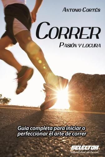 Cover image for Correr, Pasion Y Locura