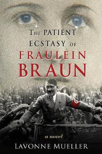 Cover image for The Patient Ecstasy of Fraulein Braun