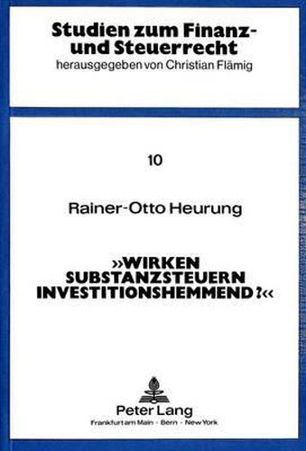 Cover image for Wirken Substanzsteuern Investitionshemmend?