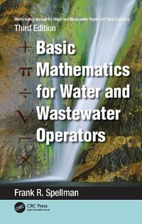 Cover image for Mathematics Manual for Water and Wastewater Treatment Plant Operators