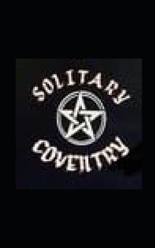 Solitary Coventry - A Practical Yet Magical Approach To Living Life Spiritually