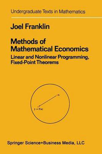 Cover image for Methods of Mathematical Economics: Linear and Nonlinear Programming, Fixed-Point Theorems