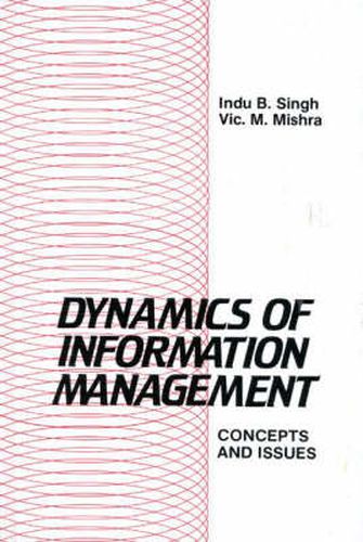 Cover image for Dynamics of Information Management: Concepts and Issues