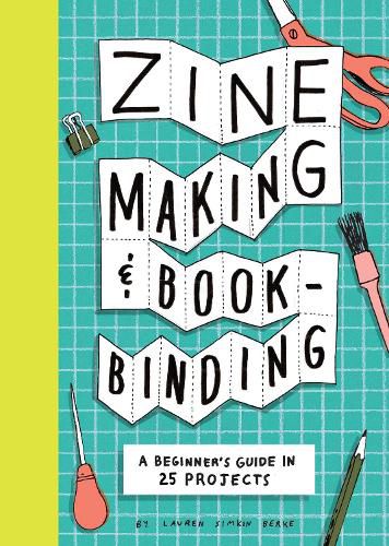 Cover image for Zine Making and Bookbinding