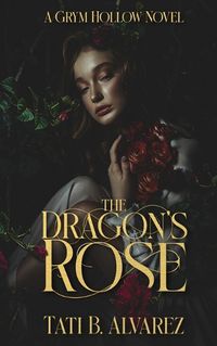 Cover image for The Dragon's Rose