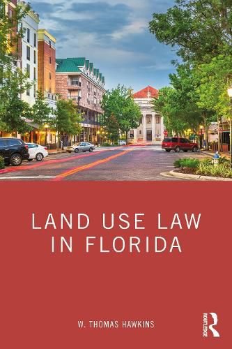 Cover image for Land Use Law in Florida