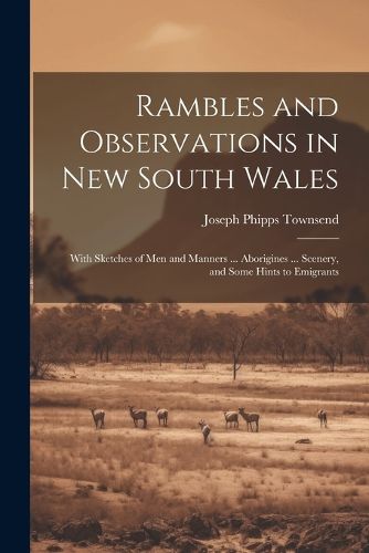 Cover image for Rambles and Observations in New South Wales