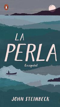 Cover image for La perla: En espanol (Spanish Language Edition of The Pearl)