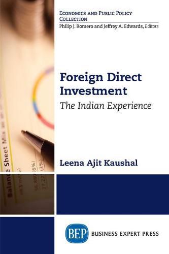 Cover image for Foreign Direct Investment: The Indian Experience