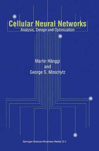 Cover image for Cellular Neural Networks: Analysis, Design and Optimization