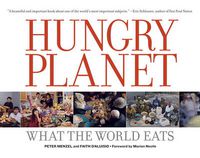 Cover image for Hungry Planet: What the World Eats