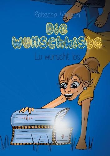 Cover image for Die Wunschkiste: Lu wunscht los