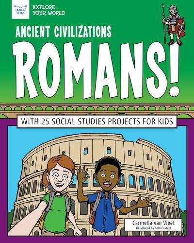 Cover image for Romans!: With 25 Social Studies Projects for Kids