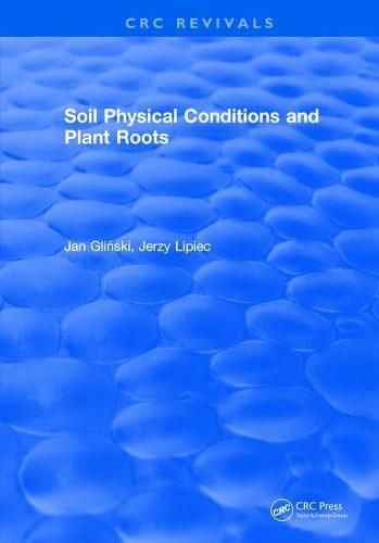 Cover image for Soil Physical Conditions and Plant Roots