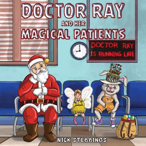 Cover image for Doctor Ray And Her Magical Patients